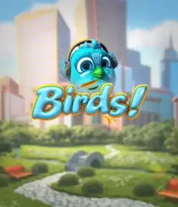 Delight in the playful world of Birds! Slot by Betsoft, highlighting colorful visuals and innovative gameplay. Watch as adorable birds perch on wires in a dynamic cityscape, offering engaging ways to win through cascading wins. A refreshing take on slot games, great for animal and nature lovers.